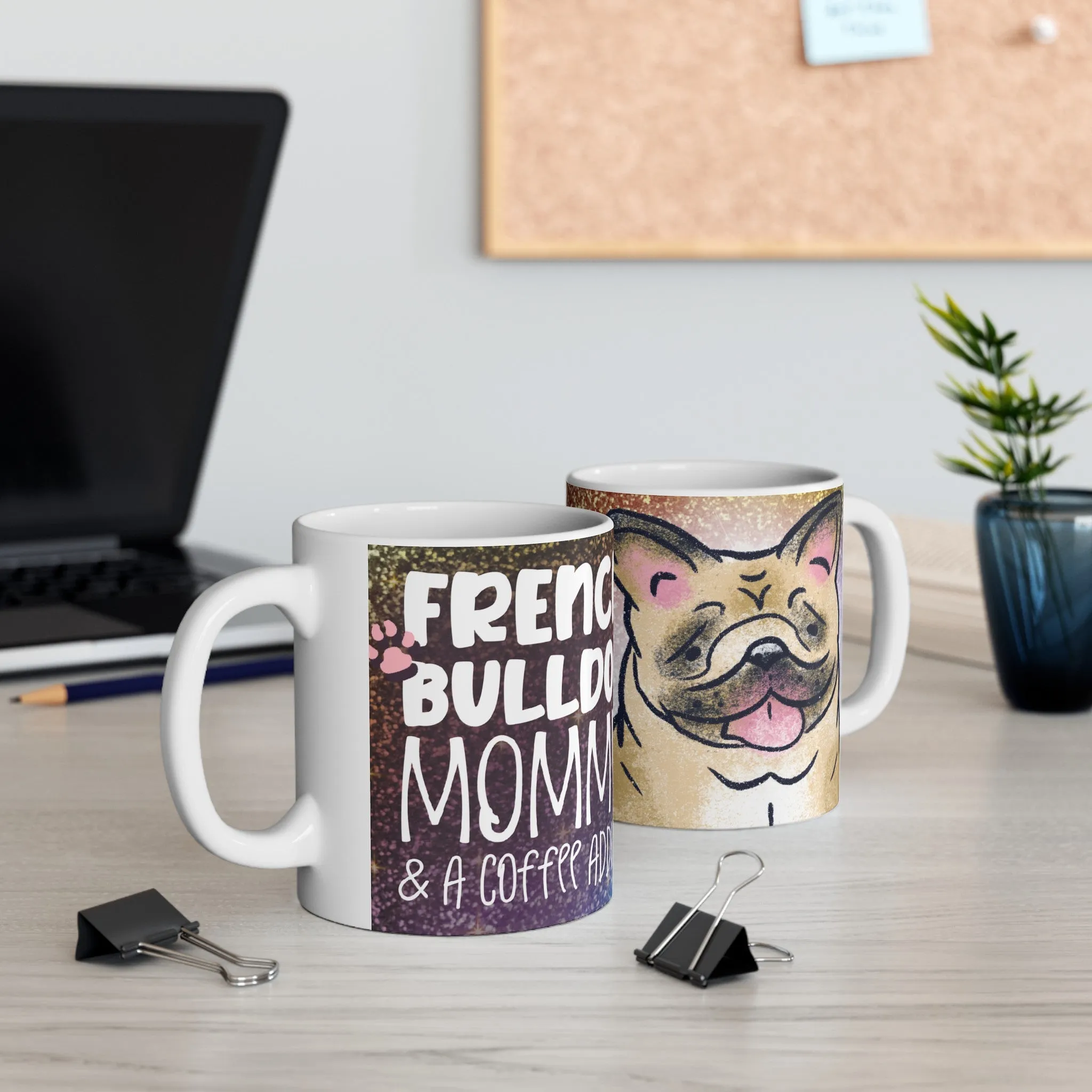 French Bulldog Mommy 11oz Mug