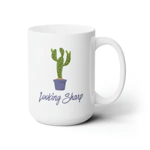 Looking Sharp | Ceramic Mug 15oz