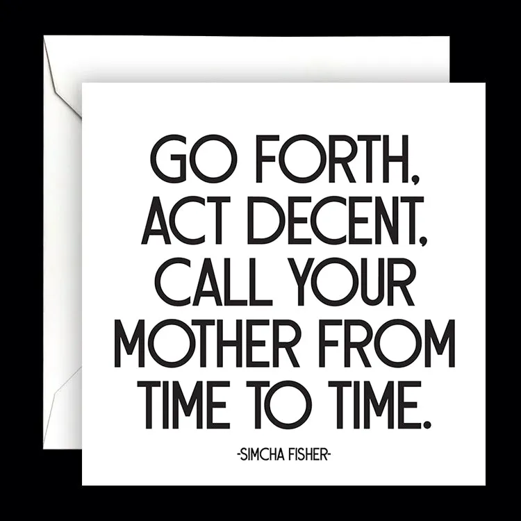 "go forth call your mother" card